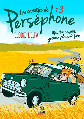 Les enquêtes de Perséphone, Tome 3 : Meurtre en juin, grenier plein de foin - Élodie Delfa (2022)