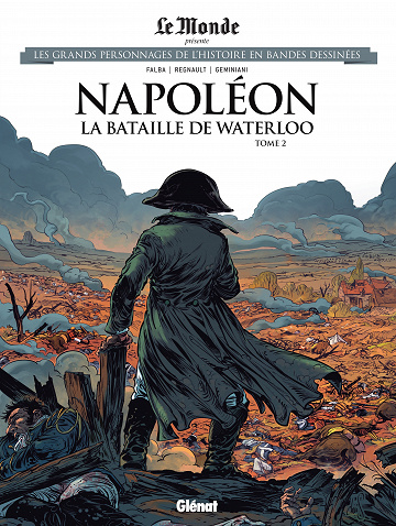 Les grands personnages de l'histoire en bandes dessinées - Tome 56 - Napoléon - La bataille de Waterloo (2)
