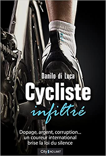 Cycliste infiltré - Danilo di Lucca