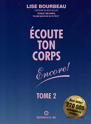 Lise Bourbeau, "Écoute ton corps, encore!", tome 2