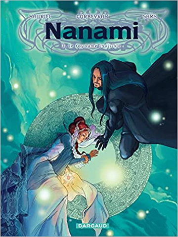 Nanami - Tome 3 - Le Royaume invisible