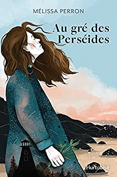 Au gré des Perséides - Mélissa Perron (2022)