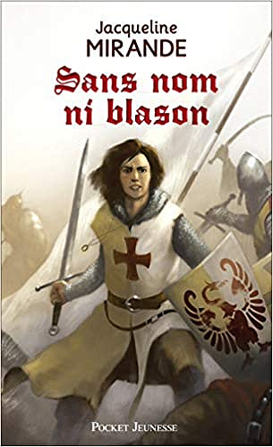 Sans nom ni blason - Jacqueline Mirande
