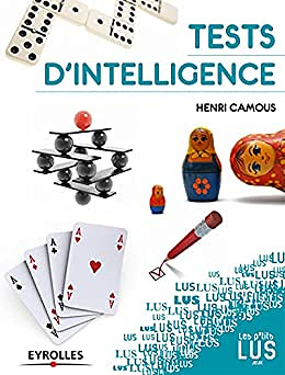 Tests d'intelligence (Les p'tits lus) - Henri Camous