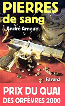 Pierres De Sang - André Arnaud