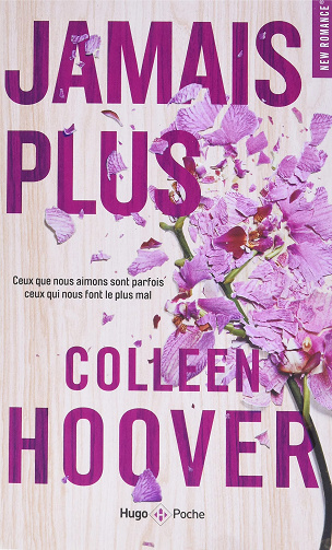 Colleen Hoover (2017) - Jamais plus