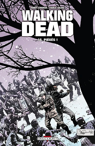 Walking Dead Tome 14 : Piègés ! -  Robert Kirkman, Charlie Adlard
