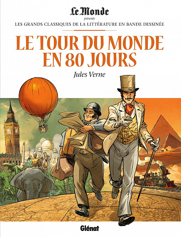 Les grands Classiques de la littérature en bande dessinée (Glénat/Le Monde) - Tome 01 - Le tour du monde en 80 jours