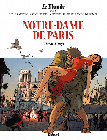Les grands Classiques de la littérature en bande dessinée (Glénat/Le Monde) - Tome 03 - Notre-Dame de Paris