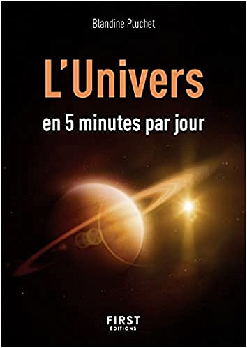 L'Univers en 5 minutes par jour - Blandine Pluchet (2021)