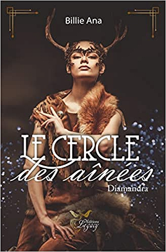 Le cercle des aînées : 1 Diamandra - Billie Ana (2022)