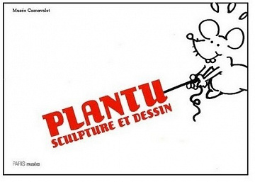 Plantu - Plantu sculpture et dessin