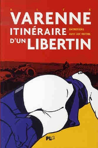 Varenne - Itinéraire d'un libertin