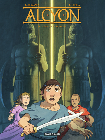 Alcyon - Tome 03 - Le Crépuscule des tyrans