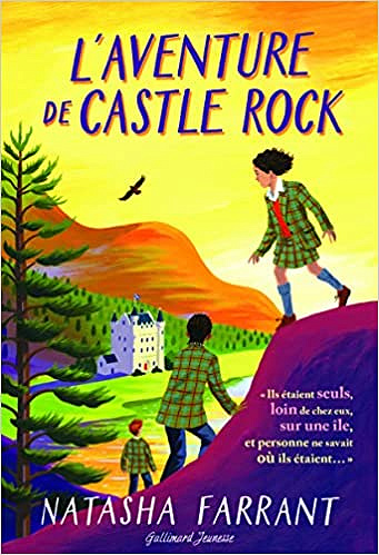 L’aventure de Castle Rock - Natasha Farrant