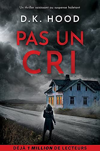 Les enquêtes de Jenna Alton & David Kane  T3: Pas un cri - D.K. Hood