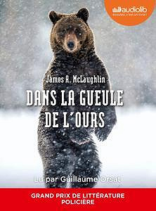 James A. McLaughlin, "Dans la gueule de l'ours" (2022)