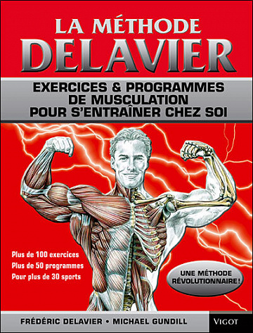 Frédéric Delavier - La Méthode Delavier - Musculation Vol 1
