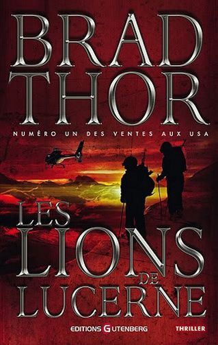 Les Lions de Lucerne - Brad Thor
