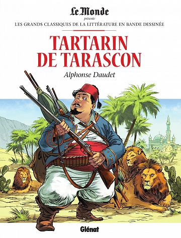 Les grands Classiques de la littérature en bande dessinée (Glénat/Le Monde) - Tome 21 -  Tartarin de Tarascon
