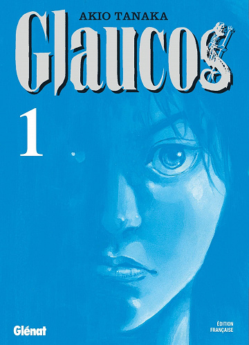 Glaucos - 1. Tome 1