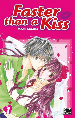 Faster than a Kiss (Intégrale 12 volumes)