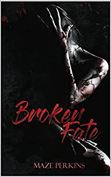 Broken Fate: The Children Of Fareden Tome 1 - Maze Perkins (2022)