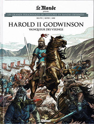 Les grands Personnages de l'Histoire en bandes dessinées 75. Harold II Godwinson - Vainqueur des Vikings  (2021)