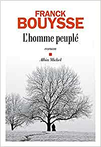 L'homme peuplé - Franck Bouysse (2022)