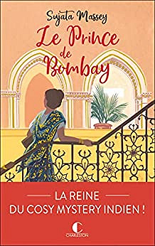 Le prince de Bombay - Sujata Massey (2022)