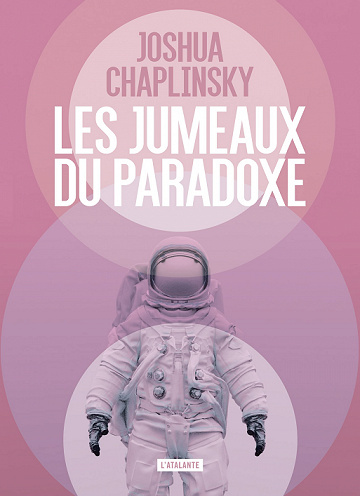Les jumeaux du paradoxe - Joshua Chaplinsky (2022)