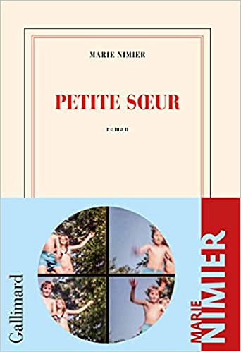 Petite soeur - Marie Nimier (Rentrée Littérature 2022)