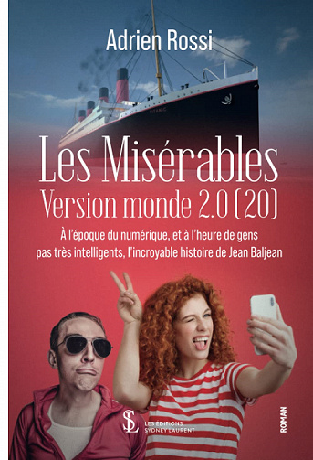 Les Misérables Version monde 2.0 (20) - Adrien Rossi (2022)