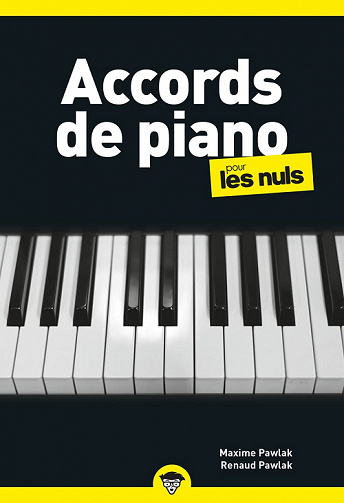 Accords de piano pour les Nuls - Maxime Pawlak, Renaud Pawlak (2022)