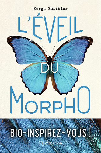 L'éveil du Morpho - Serge Berthier (2021)