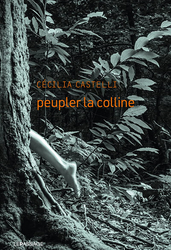Peupler la colline - Cécilia Castelli (2022)