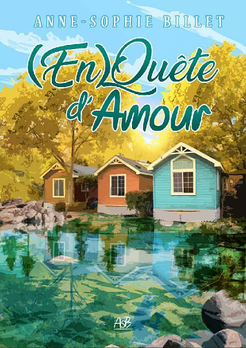 (En)Quête d'amour - Anne-Sophie Billet (2022)