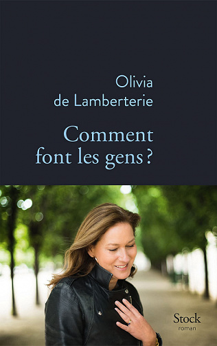Comment font les gens ? - Olivia de Lamberterie (2022)