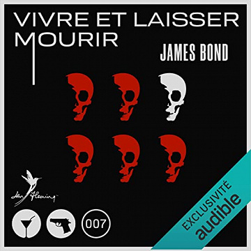 Vivre et laisser mourir - Ian Fleming - 2022