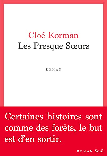 Les Presque Sœurs - Cloé Korman (Rentrée Littérature 2022)