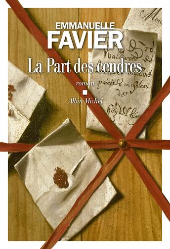 La Part des cendres - Emmanuelle Favier (2022)