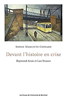 Devant l'histoire en crise - Sophie Marcotte Chénard (2022)