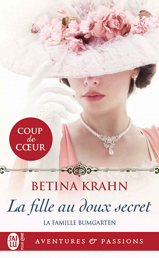 La Famille Bumgarten, Tome 2 : La fille au doux secret - Betina Krahn (2022)