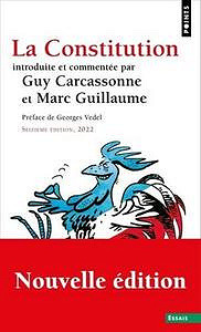 Guy Carcassonne, Marc Guillaume, "La Constitution", 16e édition (2022)