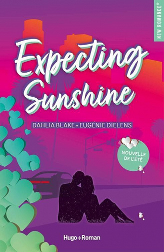 Expecting Sunshine - Dahlia Blake & Eugénie Dielens (2022)