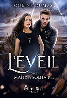 Maîtres solitaires: L'Éveil, T3 - Coline Dumas (2022)