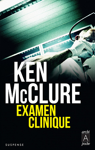 Examen clinique - Ken Mcclure