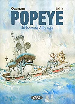 Popeye - Un Homme à La Mer