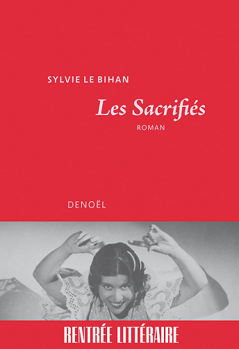 Les sacrifiés - Sylvie Le Bihan (2022)