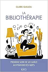 La Bibliothérapie - Claire Guillou (2022)